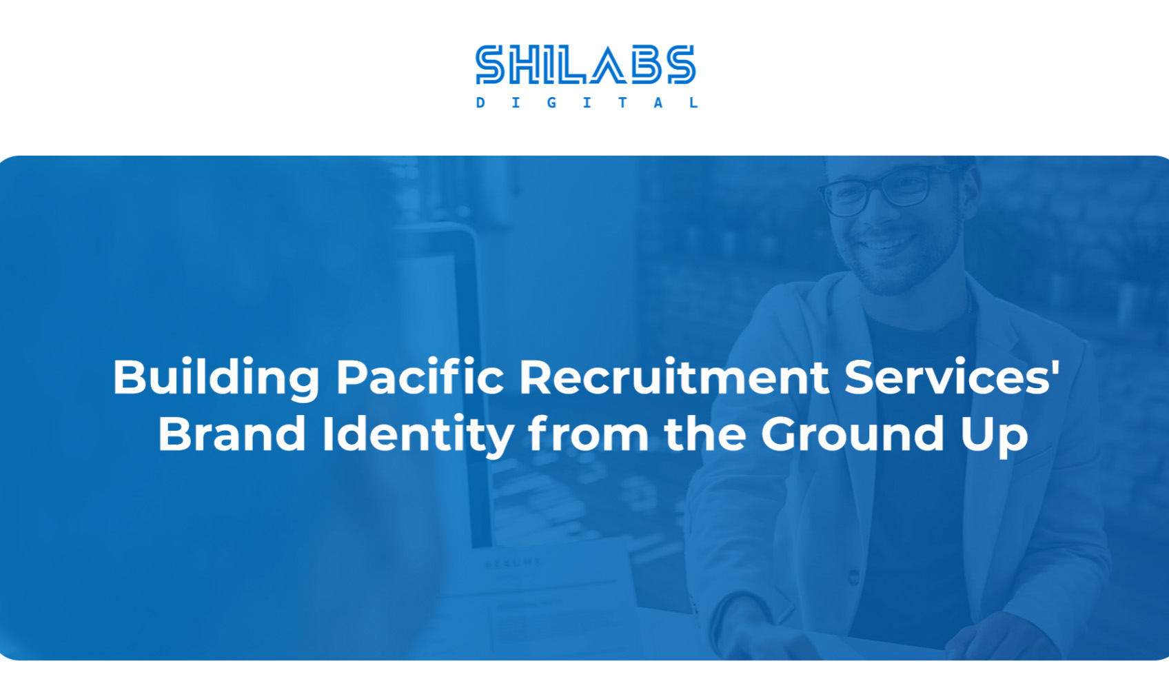 Building Pacific Recruitment Services' Brand Identity from the Ground Up