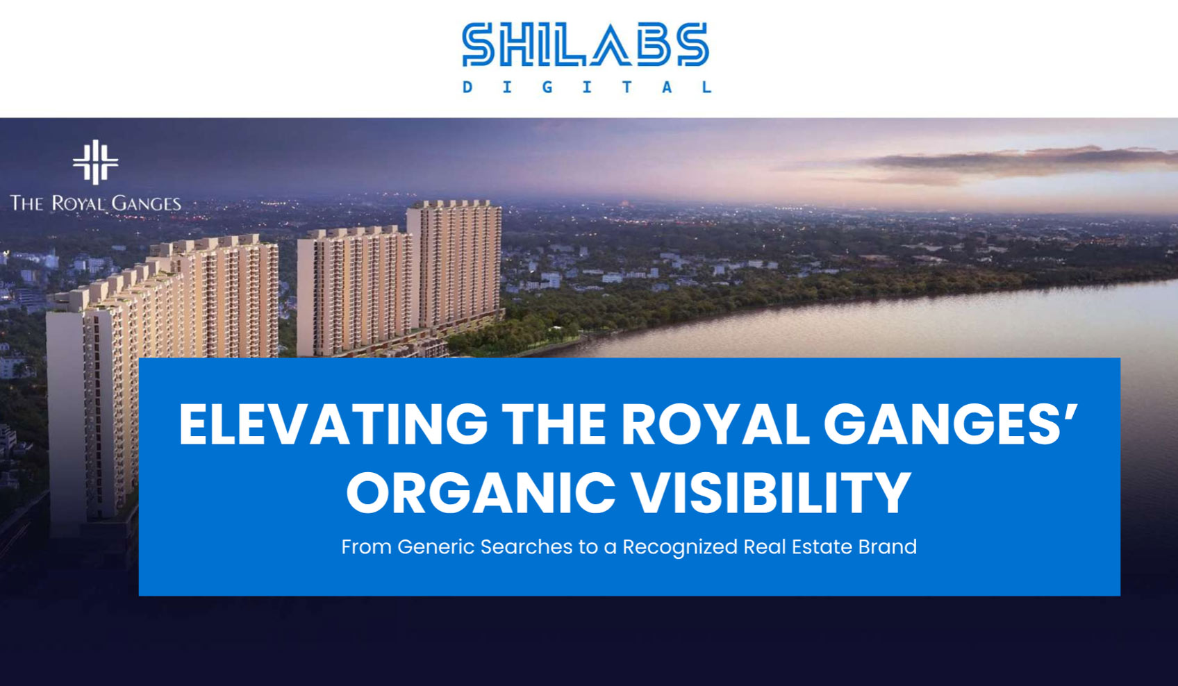ELEVATING THE ROYAL GANGES’ ORGANIC VISIBILITY